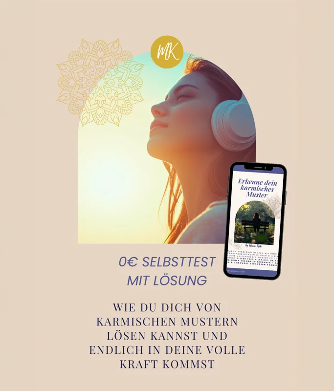 Frau mit Kopfhörern bei Sonnenuntergang und Smartphone mit Text "Erkenne dein karmisches Muster". Kostenloser Selbsttest mit Lösung zur Auflösung karmischer Muster und persönlicher Kraft.